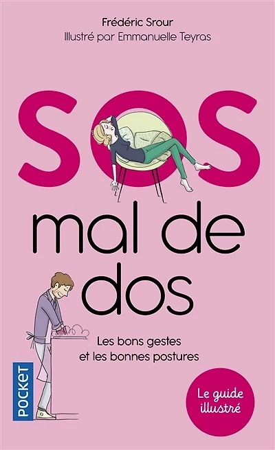 SOS mal de dos: les bons gestes et les bonnes postures