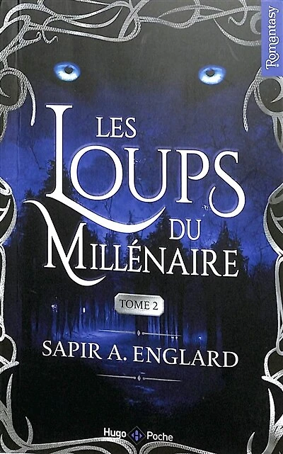 LES LOUPS DU MILLÉNAIRE - TOME 02