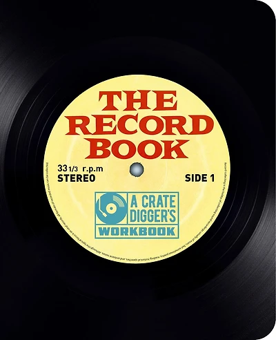 RECORD BK: The Crate-Digger's Workbook