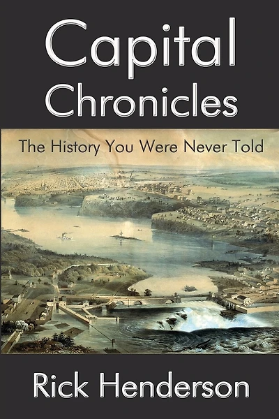 Capital Chronicles: The History You Were Never Told