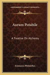 Aurum Potabile: A Treatise on Alchemy