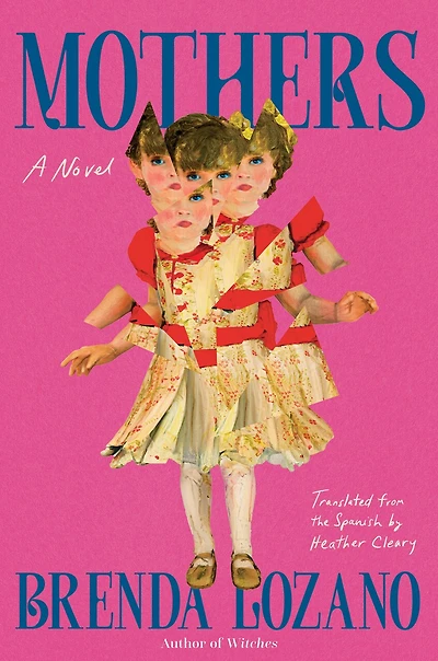 Mothers: A Novel