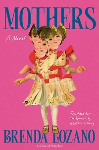 Mothers: A Novel