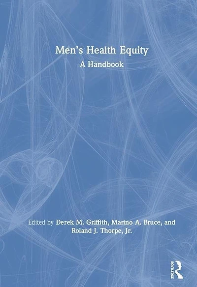 Men's Health Equity: A Handbook