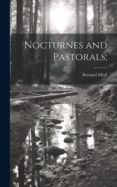 Nocturnes and Pastorals