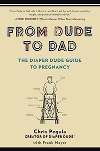 From Dude to Dad: The Diaper Guide Pregnancy