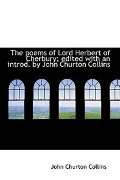 The Poems of Lord Herbert Cherbury