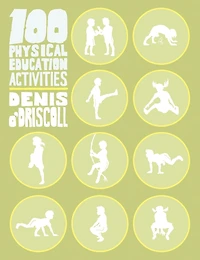 100 Physical Education Activities