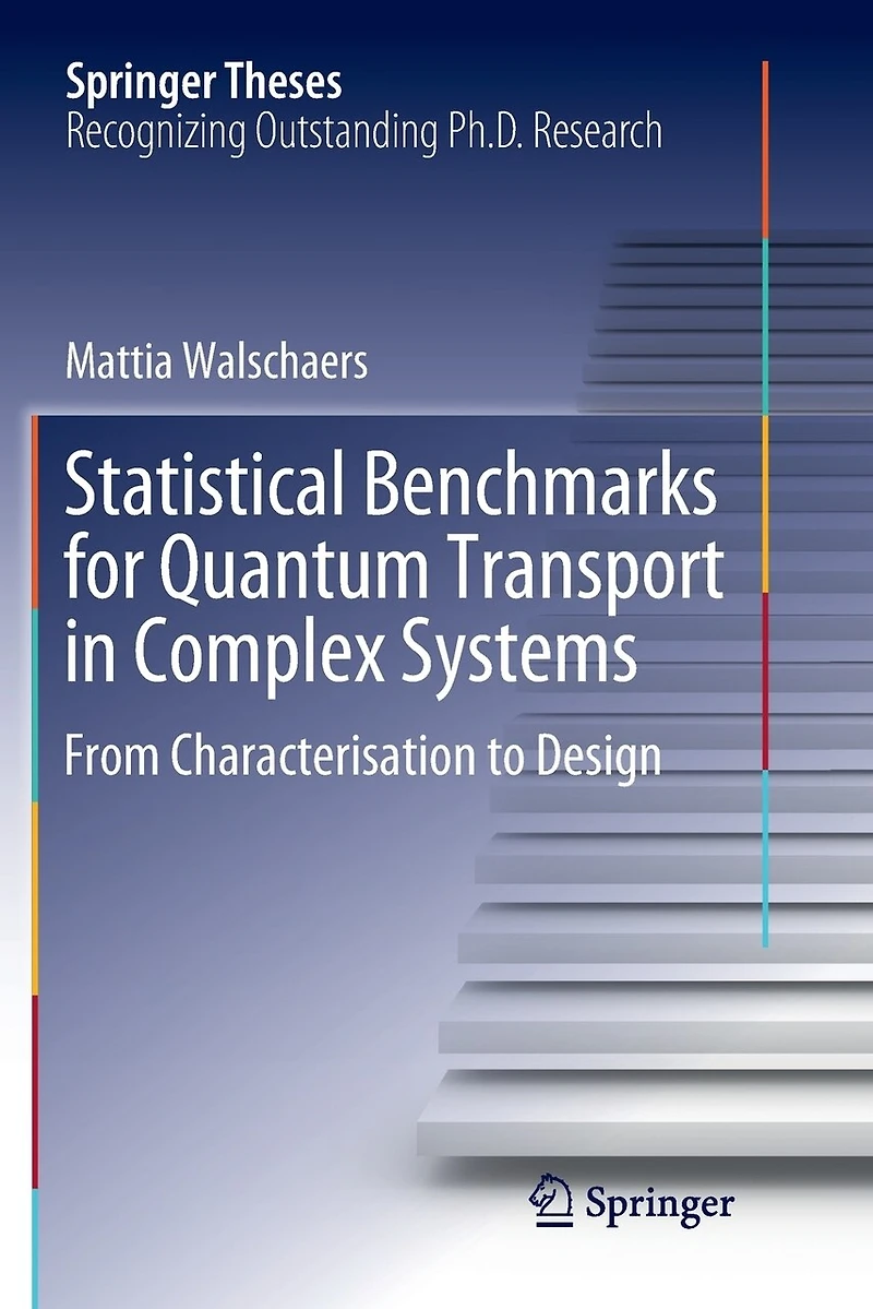 Statistical Benchmarks for Quantum Transport Complex Systems: From Characterisation to Design