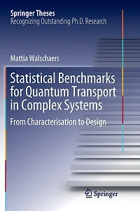 Statistical Benchmarks for Quantum Transport Complex Systems: From Characterisation to Design