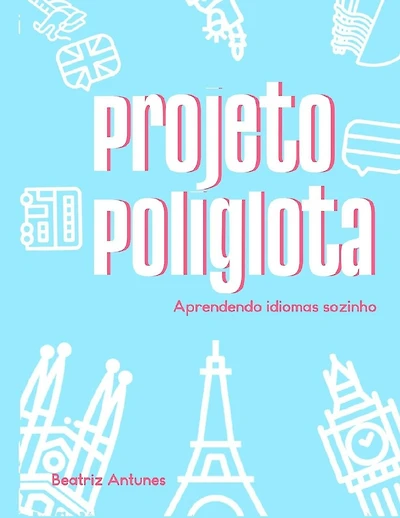 Projeto Poliglota: Aprendendo idiomas sozinho