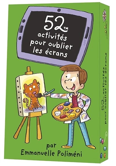 52 Activités Pour Oublier Les Écrans