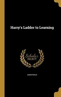 Harry's Ladder to Learning