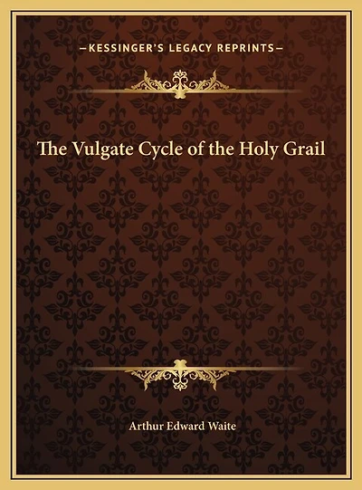 the Vulgate Cycle of Holy Grail