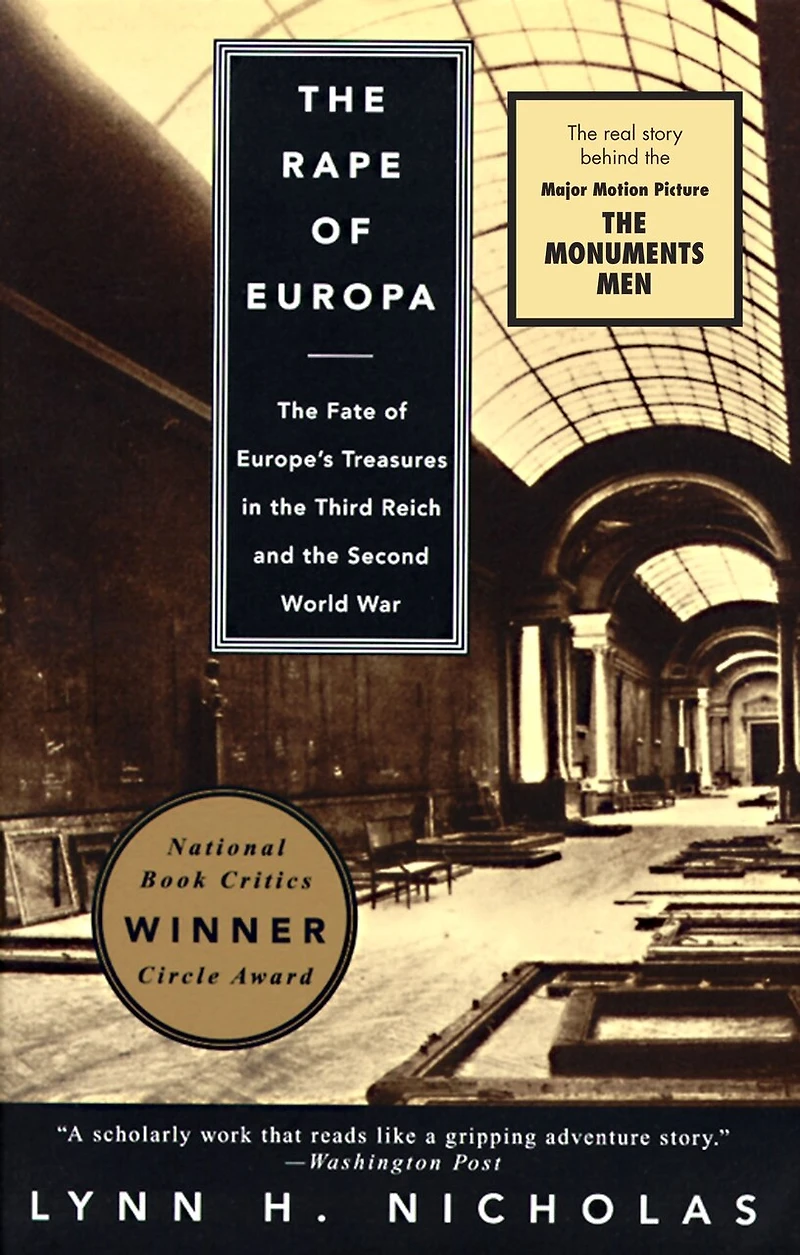 the Rape of Europa: Fate Europe's Treasures Third Reich and Second World War