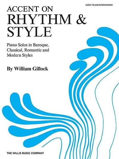 Accent On Rhythm & Style: Early To Mid-intermediate Level