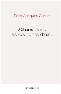 70 ans dans les courants d'air...