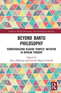 Beyond Bantu Philosophy: Contextualizing Placide Tempels's Initiative African Thought