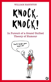 Knock, Knock: Pursuit of a Grand Unified Theory Humour