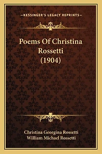 Poems Of Christina Rossetti (1904)
