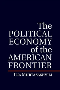 the Political Economy of American Frontier