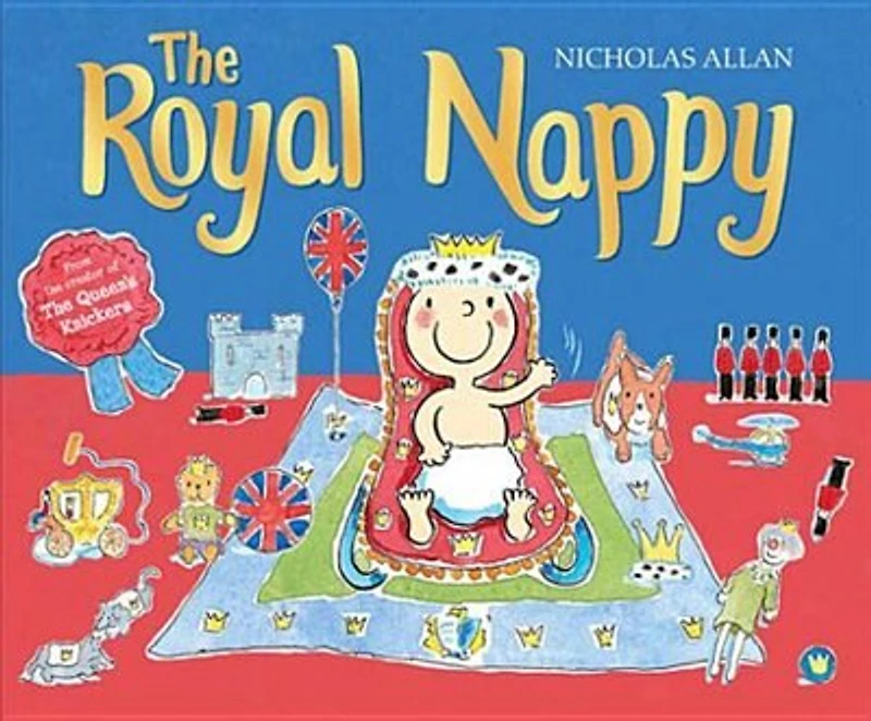 The Royal Nappy: A Baby Book