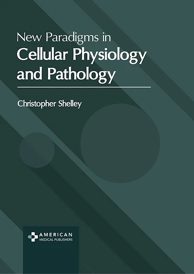 New Paradigms in Cellular Physiology and Pathology