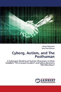 Cyborg, Autism, and The Posthuman