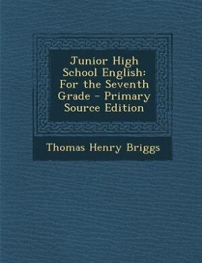 Junior High School English: For the Seventh Grade - Primary Source Edition