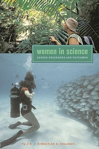 Women in Science: Career Processes and Outcomes