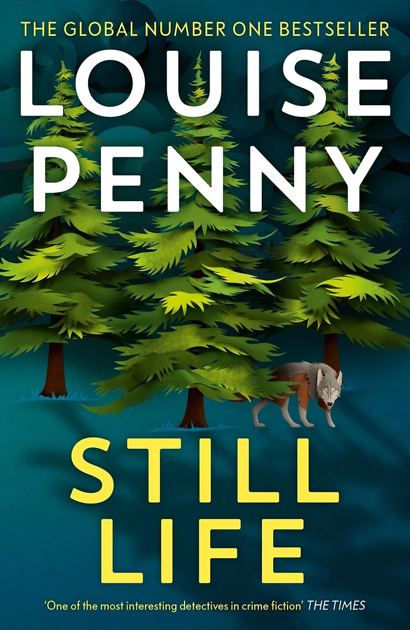 Still Life: thrilling and page-turning crime fiction from the author of bestselling Inspector Gamache novels