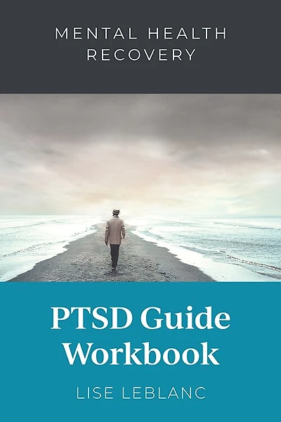 Ptsd Guide Workbook: A Companion To The Mental Health Recovery Ptsd Guide.
