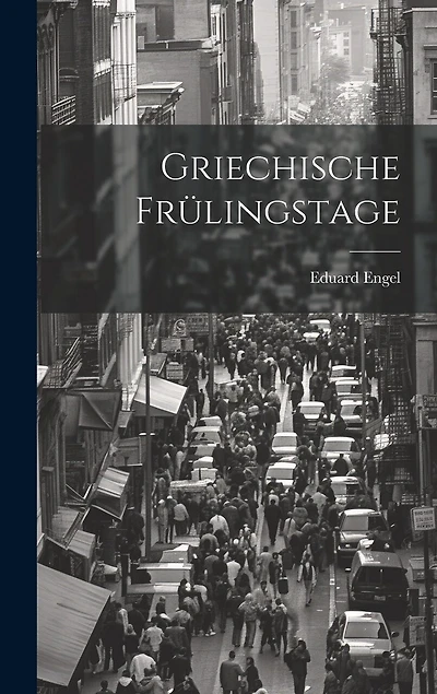 Griechische Frülingstage