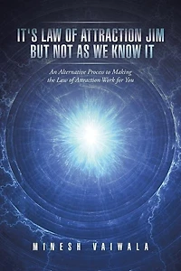 It's Law Of Attraction Jim But Not As We Know It