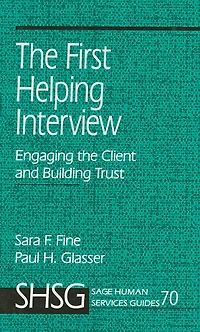 the First Helping Interview: Engaging Client and Building Trust