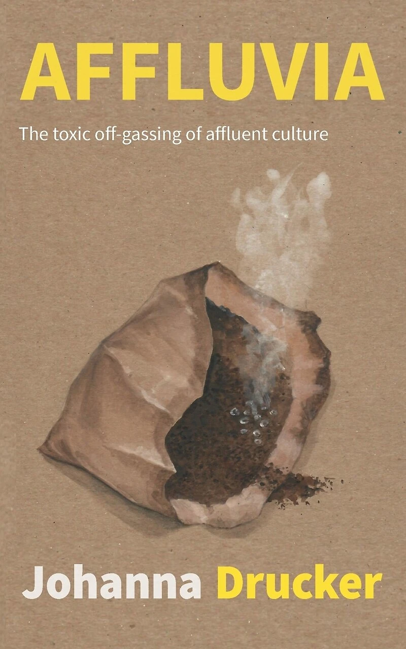 Affluvia: The toxic off-gassing of affluent culture