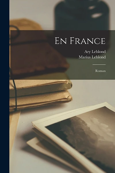 En France; roman