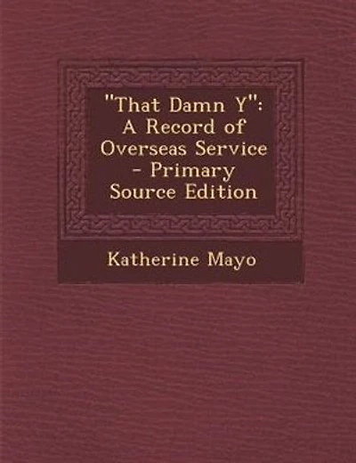 That Damn Y: A Record of Overseas Service