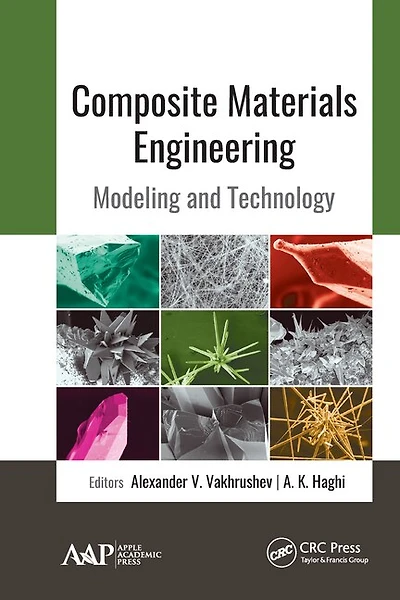 Composite Materials Engineering: Modeling And Technology