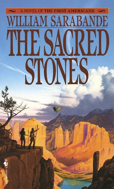 The Sacred Stones: A Novel Of The First Americans