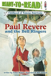 Paul Revere and the Bell Ringers: Ready-to-Read Level 2