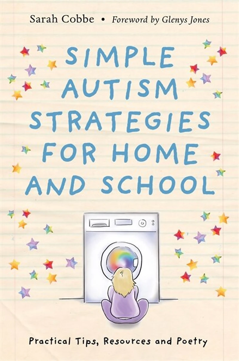 Simple Autism Strategies for Home and School: Practical Tips, Resources Poetry