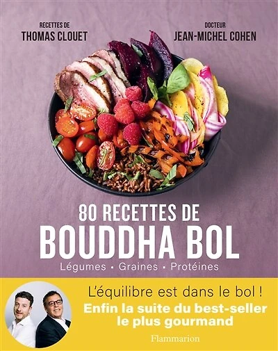 80 recettes de bouddha bol: légumes, graines, protéines