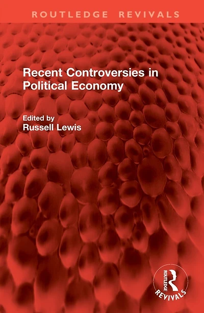 Recent Controversies Political Economy