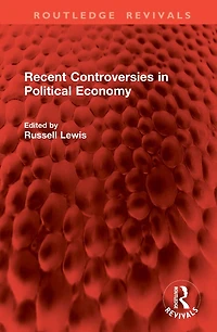 Recent Controversies Political Economy