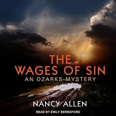 The Wages of Sin Lib/E: An Ozarks Mystery