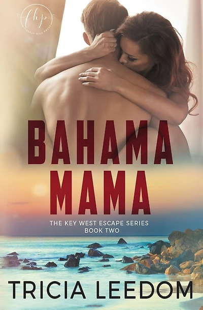 Bahama Mama: Book Two of The Key West Escape Series