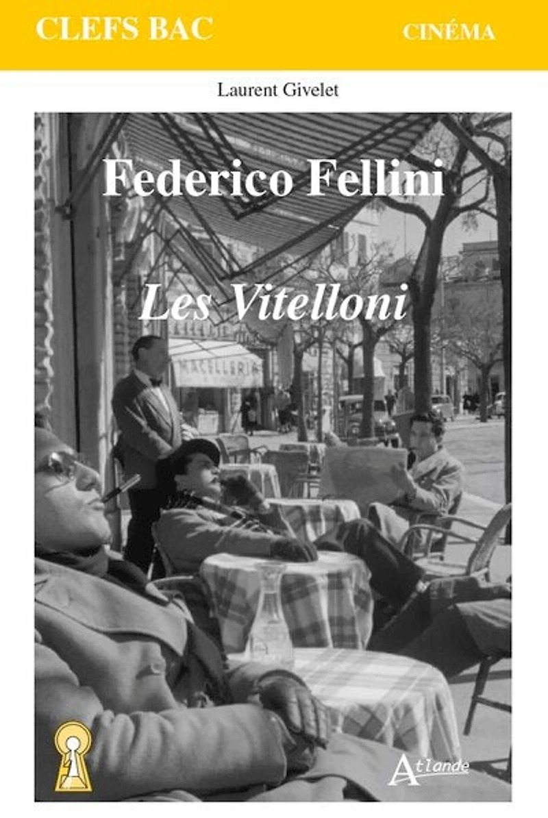 Federico Fellini: Les Vitelloni