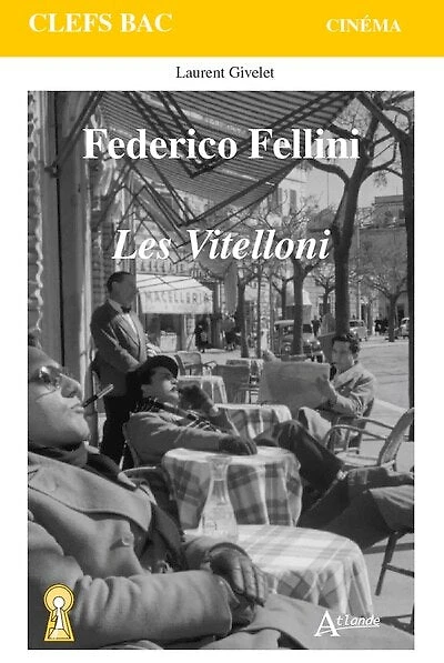 Federico Fellini: Les Vitelloni