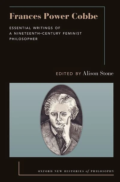 Frances Power Cobbe: Essential Writings Of A Nineteenth-century Feminist Philosopher
